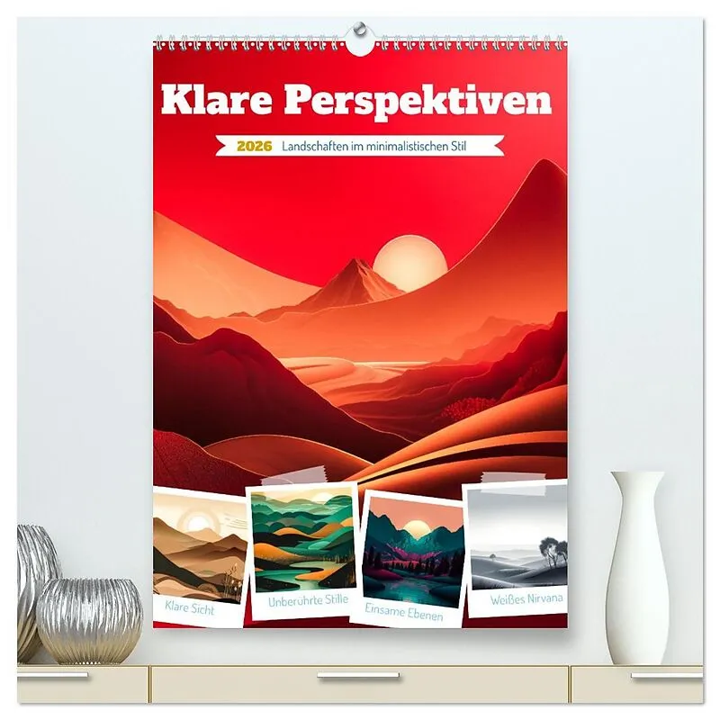Klare Perspektiven (hochwertiger Premium Wandkalender 2026 DIN A2 hoch), Kunstdruck in Hochglanz