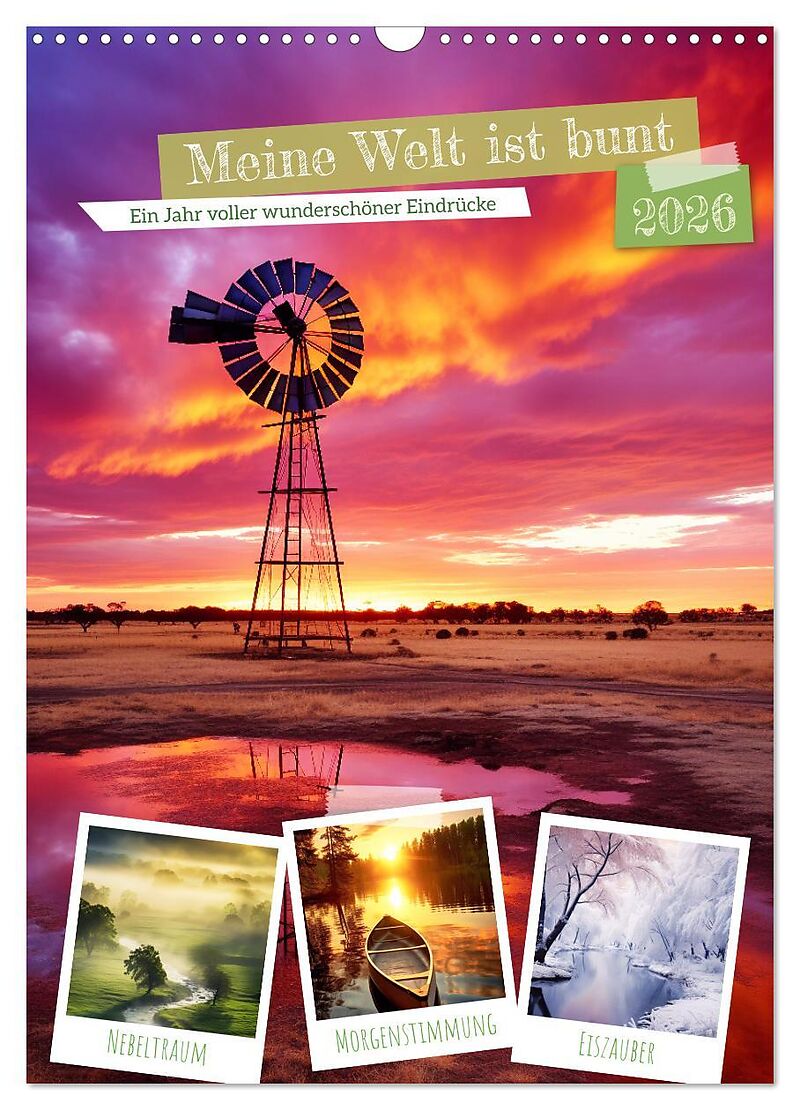 Meine Welt ist bunt (Wandkalender 2026 DIN A3 hoch), CALVENDO Monatskalender