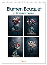 Kalender Blumen Bouquet (Wandkalender 2026 DIN A3 hoch), CALVENDO Monatskalender von Steffen Gierok, Magic Artist Design