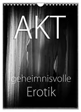 Kalender Akt - geheimnisvolle Erotik (Wandkalender 2026 DIN A4 hoch), CALVENDO Monatskalender von traumbild traumbild