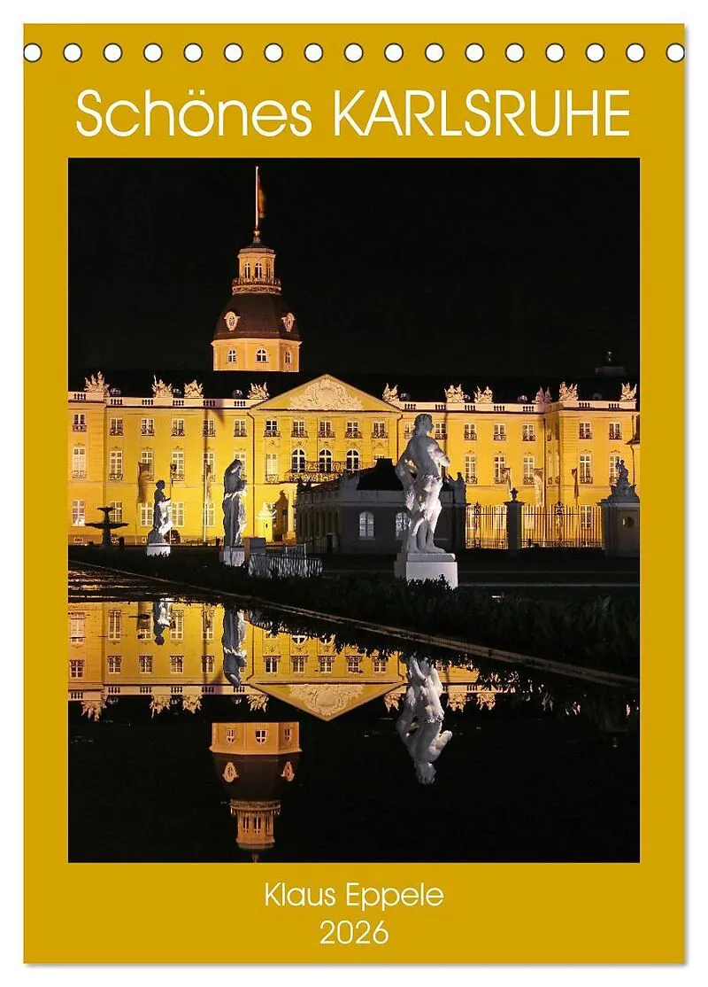 Schönes Karlsruhe (Tischkalender 2026 DIN A5 hoch), CALVENDO Monatskalender