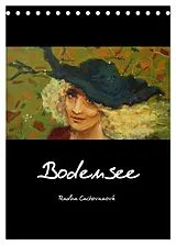 Kalender Bodensee (Tischkalender 2026 DIN A5 hoch), CALVENDO Monatskalender von Radka Cachovanová