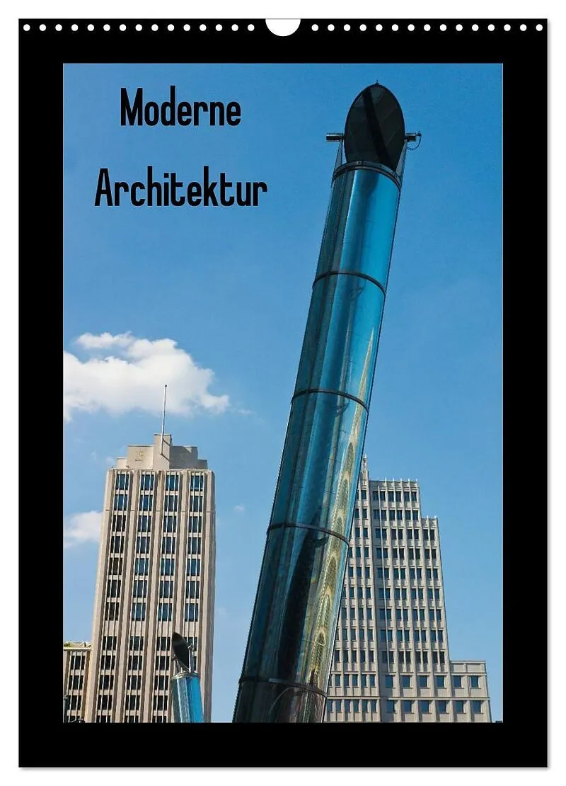 Moderne Architektur (Wandkalender 2026 DIN A3 hoch), CALVENDO Monatskalender