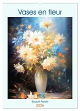 Kalender (Kal) Vases en fleur (Calendrier mural 2026 DIN A2 horizontal), CALVENDO calendrier mensuel von Calvendo, Marie-Ange PAGNON