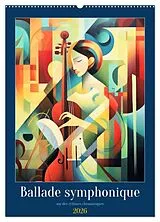 Kalender (Kal) Ballade symphonique (Calendrier mural 2026 DIN A2 horizontal), CALVENDO calendrier mensuel von Calvendo, Marie-Ange PAGNON