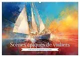 Kalender (Kal) Scènes épiques de voiliers (Calendrier mural 2026 DIN A2 vertical), CALVENDO calendrier mensuel von Calvendo, Marie-Ange PAGNON