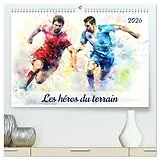 Kalender (Kal) Les héros du terrain (Calendrier mural 2026 DIN A2 vertical) calendrier de bureau von Calvendo, Marie-Ange PAGNON