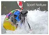 Kalender (Kal) Sport Nature (Calendrier mural 2026 DIN A3 vertical), CALVENDO calendrier mensuel von Patrice Thébault