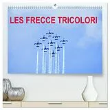 Kalender (Kal) Les Frecce Tricolori (Calendrier mural 2026 DIN A2 vertical) calendrier de bureau von Calvendo, pierreantoinefavre