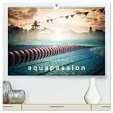 Kalender AQUAPASSION (Calendrier mural 2026 DIN A2 vertical) calendrier de bureau von Calvendo, Kerstin Kuntze