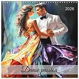 Kalender (Kal) Danse passion (Calendrier mural carré 2026 30x30 cm) Calendrier double avec une page pour vos prises de notes von Calvendo, Marie-Ange PAGNON