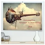 Kalender Saitenzauber  Gitarren im Bilderklang (hochwertiger Premium Wandkalender 2026 DIN A2 quer), Kunstdruck in Hochglanz von Anne Seltmann