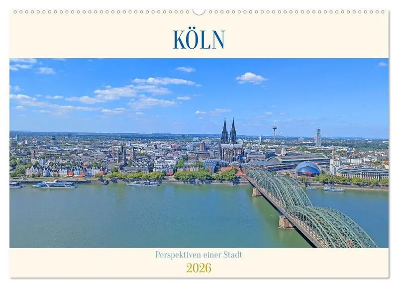 Köln Perspektiven einer Stadt (Wandkalender 2026 DIN A2 quer), CALVENDO Monatskalender