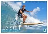 Kalender Le surf ou la quête de la vague parfaite (Calendrier mural 2027 DIN A4 vertical), CALVENDO calendrier mensuel von Calvendo