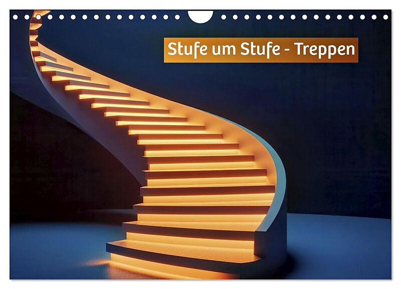 Stufe um Stufe - Treppen (Wandkalender 2027 DIN A4 quer), CALVENDO Monatskalender