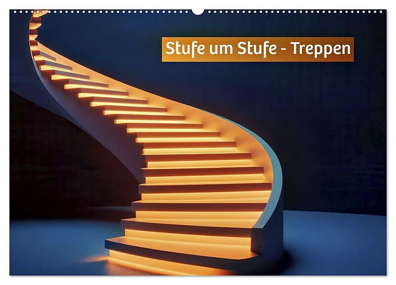 Stufe um Stufe - Treppen (Wandkalender 2027 DIN A2 quer), CALVENDO Monatskalender