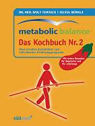 B131 Metabolic Balance Das Kochbuch Nr. 2 von Wolf Funfack, Silvia Bürkle