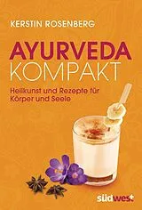 Fester Einband Ayurveda kompakt von Kerstin Rosenberg