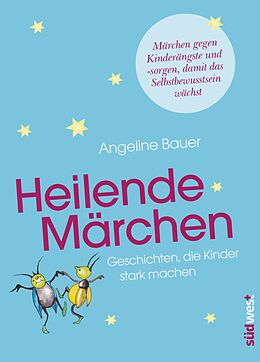 Fester Einband Heilende Märchen von Angeline Bauer