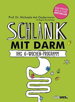 Kartonierter Einband Schlank mit Darm von Michaela Axt-Gadermann