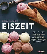 Fester Einband Eiszeit von Shelly Kaldunski