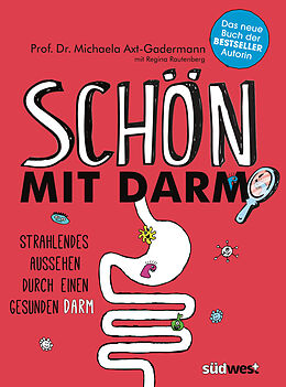 Couverture cartonnée Schön mit Darm de Michaela Axt-Gadermann