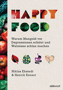 Fester Einband Happy Food von Niklas Ekstedt, Henrik Ennart