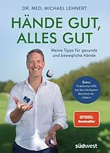Fester Einband Hände gut, alles gut von Michael Lehnert