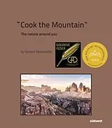 Fester Einband Cook The Mountain [Edizione italiana; 2 Bde. im Schuber] von Norbert Niederkofler