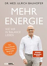 Fester Einband Mehr Energie von Ulrich Bauhofer