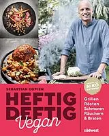 Fester Einband Heftig deftig vegan von Sebastian Copien