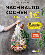 Fester Einband Nachhaltig kochen unter 1 Euro von Hanna Olvenmark