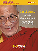 Kalender Dalai Lama - Worte der Weisheit 2024 - Tagesabreißkalender zum Aufstellen oder Aufhängen von Dalai Lama