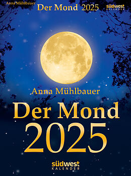 Kalender Der Mond 2025 - Tagesabreißkalender von Anna Mühlbauer