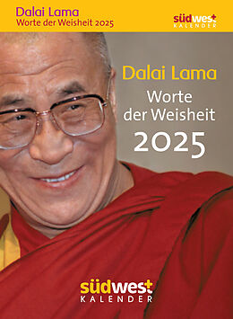 Kalender Dalai Lama - Worte der Weisheit 2025 - Tagesabreißkalender zum Aufstellen oder Aufhängen von 