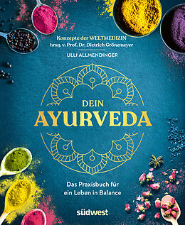 Fester Einband Dein Ayurveda von Ulli Allmendinger, Dietrich Grönemeyer