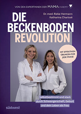  Die Beckenboden-Revolution von Rieke Hermann, Katharina Charissé