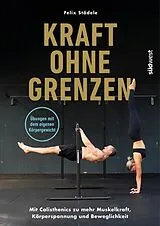 Kartonierter Einband (Kt) Kraft ohne Grenzen von Felix Städele