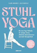 Kartonierter Einband (Kt) Stuhl-Yoga von Julie Banville, Claire Armange