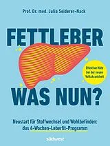 Kartonierter Einband Fettleber, was nun? von Julia Seiderer-Nack