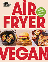 Kartonierter Einband Airfryer Vegan von Aude Richard