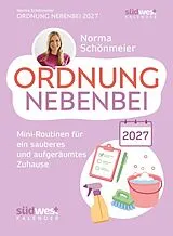 Kalender Ordnung nebenbei 2027 - Tagesabreißkalender zum Aufstellen oder Aufhängen von Norma Schönmeier