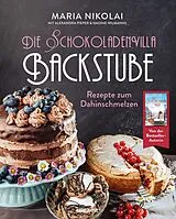Fester Einband Die Schokoladenvilla-Backstube von Maria Nikolai