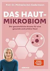 Kartonierter Einband Das Hautmikrobiom von Michaela Axt-Gadermann