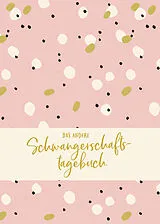 Fester Einband Das andere Schwangerschaftstagebuch (Punkte-Edition) von