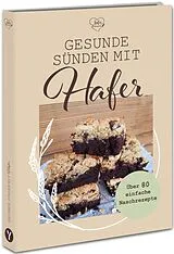 Fester Einband Gesunde Sünden mit Hafer von Julia von haferflockenliebe