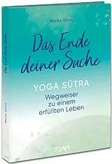 Fester Einband Das Ende deiner Suche von Moritz Ulrich