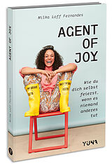 Kartonierter Einband Agent of Joy von Milka Loff Fernandes