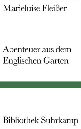 Fester Einband Abenteuer aus dem Englischen Garten von Marieluise Fleißer