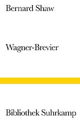 Fester Einband Ein Wagner-Brevier von George Bernard Shaw